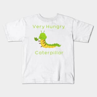 Very Hunngry Caterpillar Kids T-Shirt